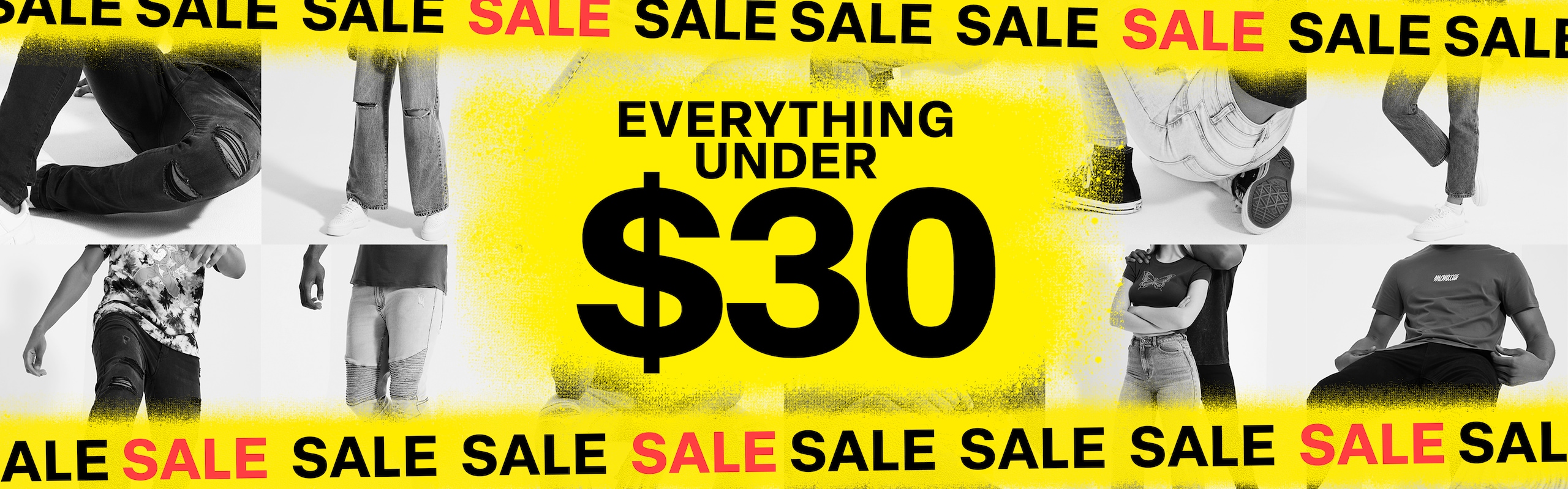 Sale. Nothing over $30.