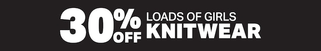 30% off Loads Of Girls Knitwear