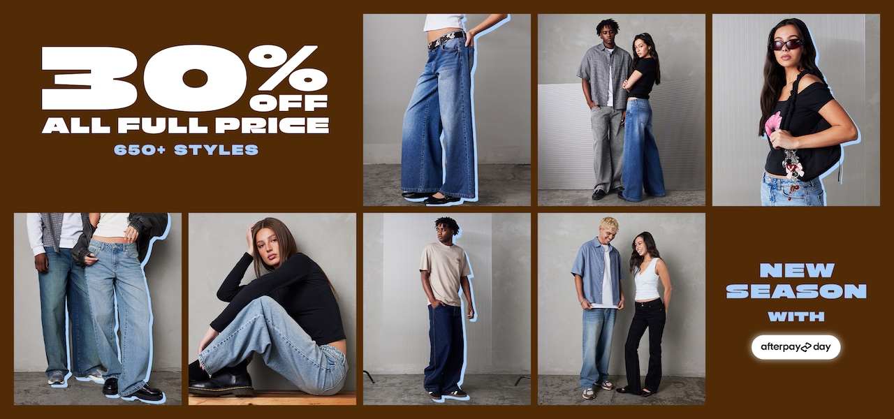 New Season with Afterpay. 30% Off All Full Price