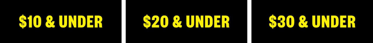 $10 & Under | $20 & Under | $30 & Under