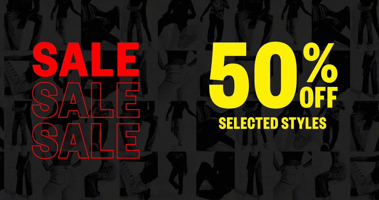 50% Off Selected Styles.
