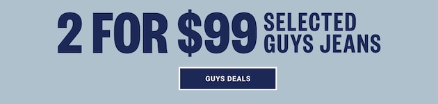 2 For $99 Selected Guys Jeans. Guys Deals