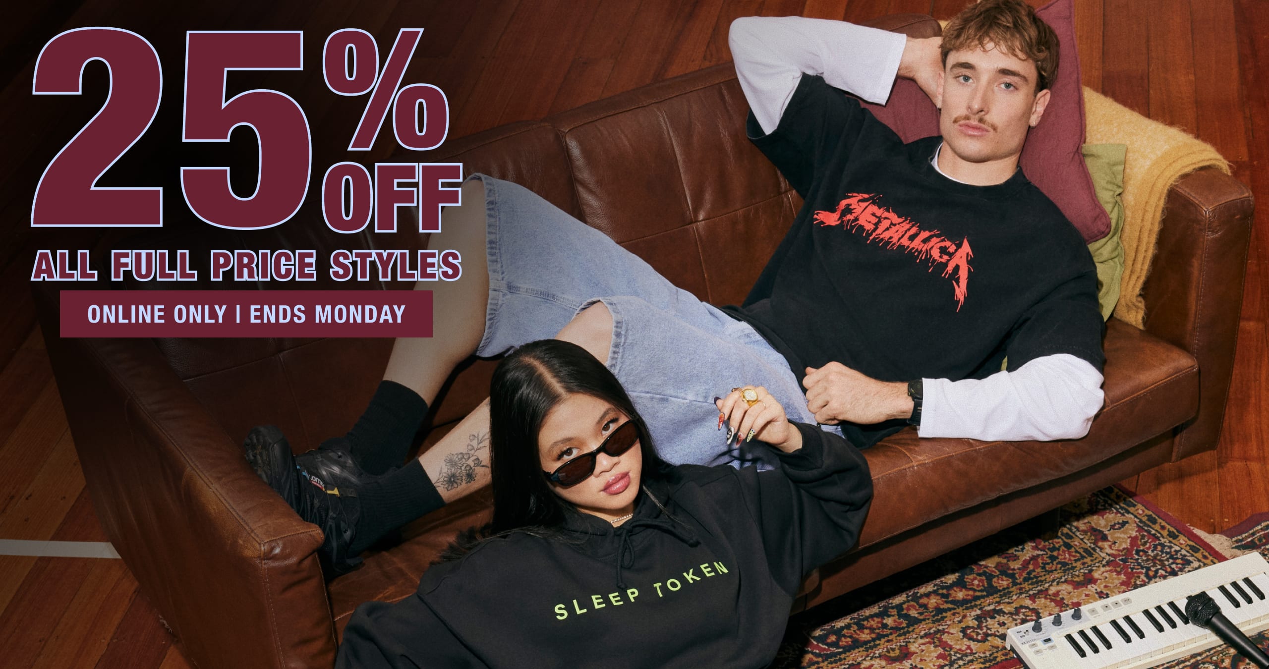 25% Off All Full Price Styles. Online Only. Ends Monday