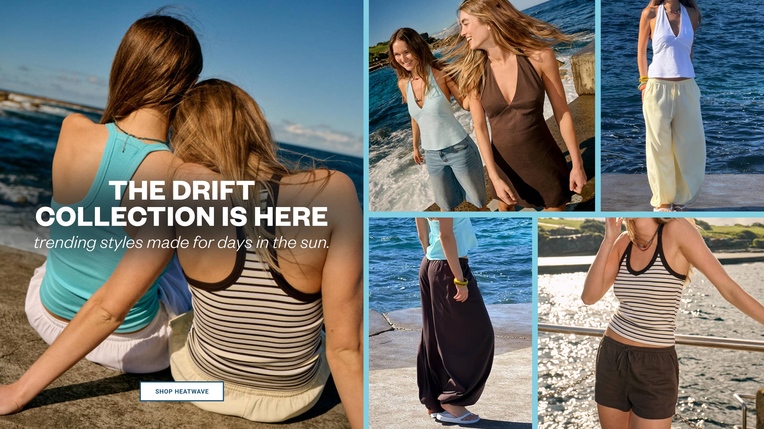 The Drift Collection Is Here. Trending styles made for days in the sun
