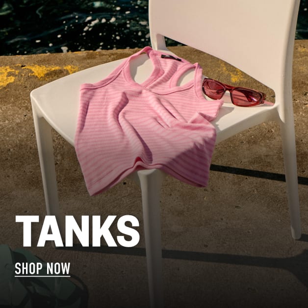 Tanks. Shop Now