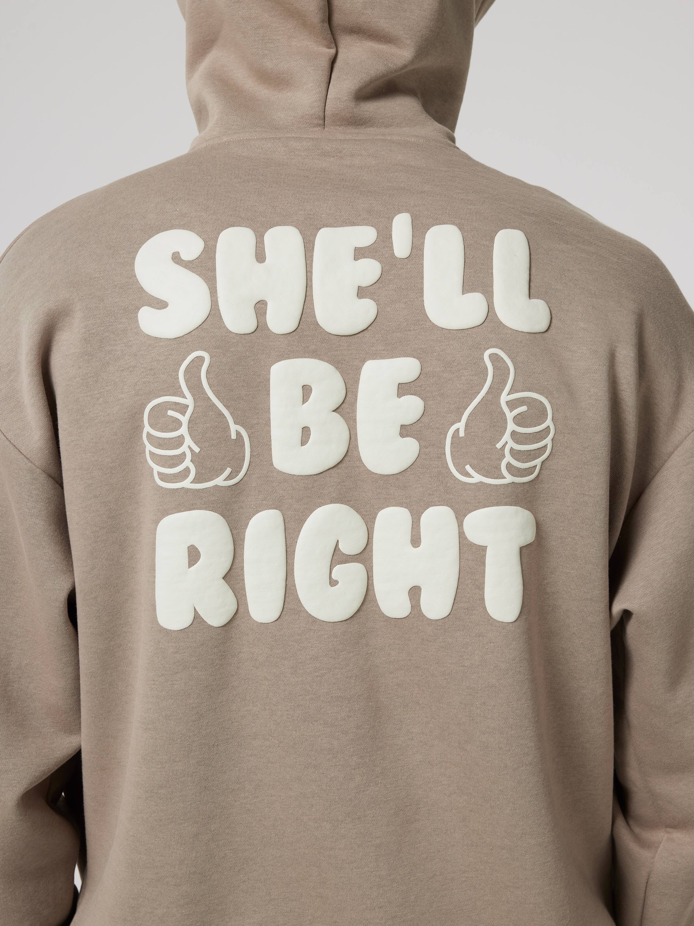 She'll Be Right Hoodie